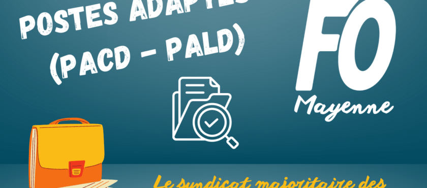 Affectation sur poste adapté (PACD-PALD)