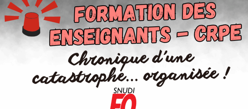 Formation des enseignants : une catastrophe… organisée ! Formation des enseignants : une catastrophe… organisée !