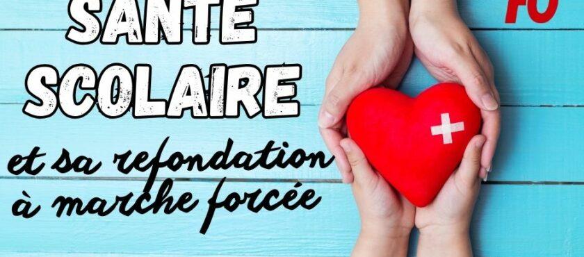 Refondation de la santé scolaire à marche forcée
