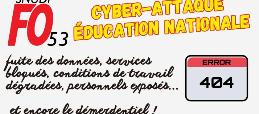 Piratage de l’Éducation nationale : données des personnels, des élèves et des familles exposées, services bloqués, conditions de travail dégradées, et encore le démerdentiel…