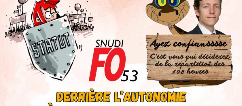 Refonte des 108 heures : le piège ministériel de « l&rsquo;autonomie des équipes » !