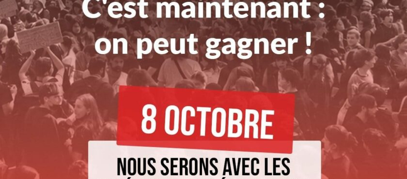 Après la déferlante du 6 octobre, C’est maintenant qu’il faut y aller ! C’est maintenant qu’on peut gagner !